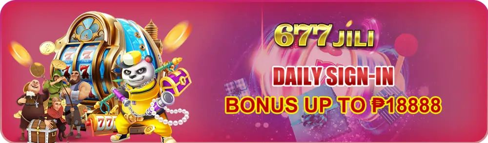 677jili ph bonus daily sign in up to P18,888