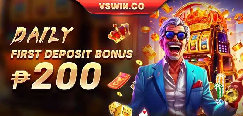 daily first deposit bonus of P200 at vswin casino games now!